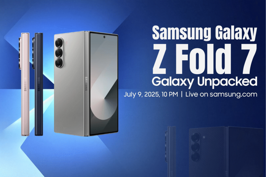 Samsung Galaxy Z Fold 7 Release Date Confirmed